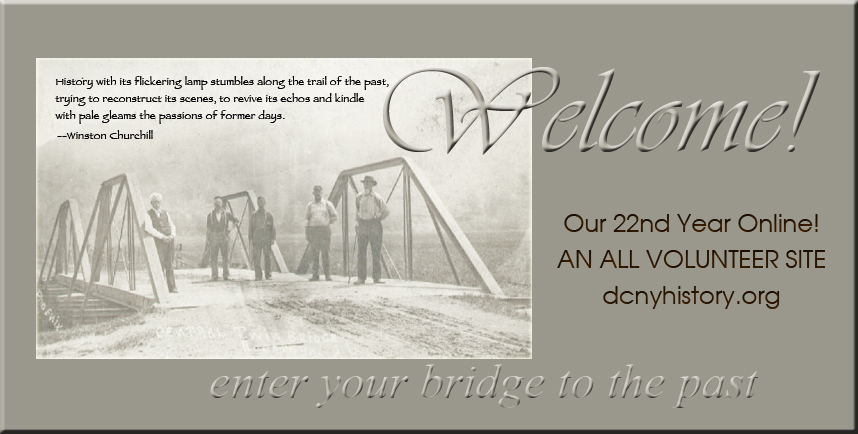 Welcome to dcnyhistory.org - your bridge to the past of Delaware County, NY